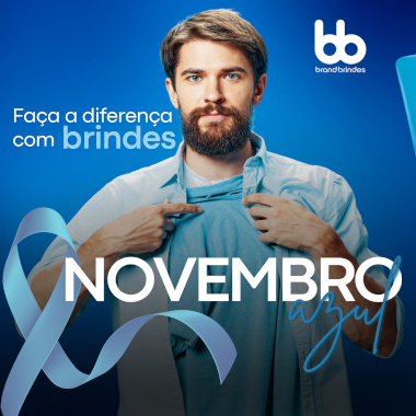 Brinde Novembro Azul: Ações de Conscientização e Brindes Personalizados para Apoiar a Prevenção do Câncer de Próstata